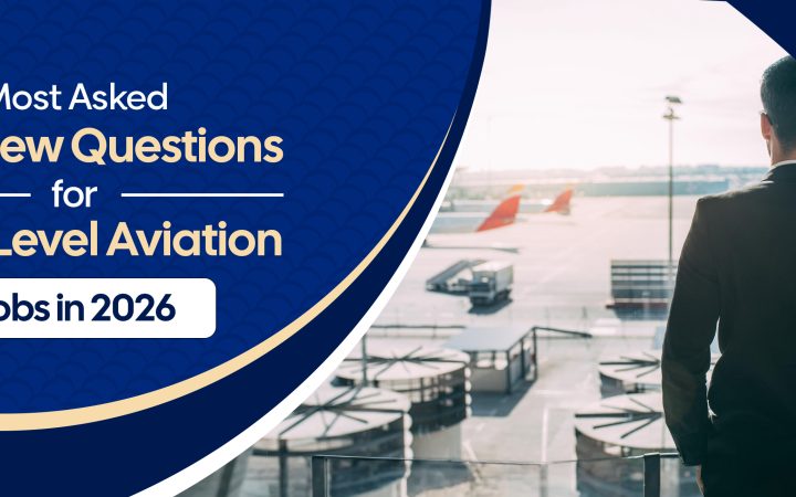 Most Asked Interview Questions for Entry-Level Aviation Jobs in 2026