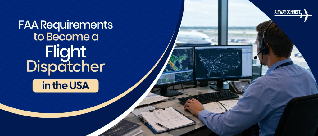 FAA Requirements to Become a Flight Dispatcher in the USA